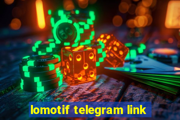 lomotif telegram link